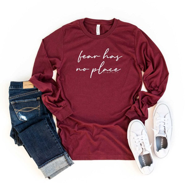 Fear Has No Place Long Sleeve Graphic Tee